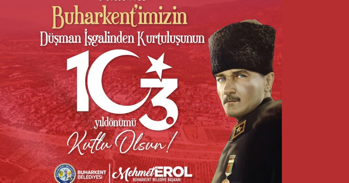 Buharkent'te Kurtuluş törenleri heyecanı