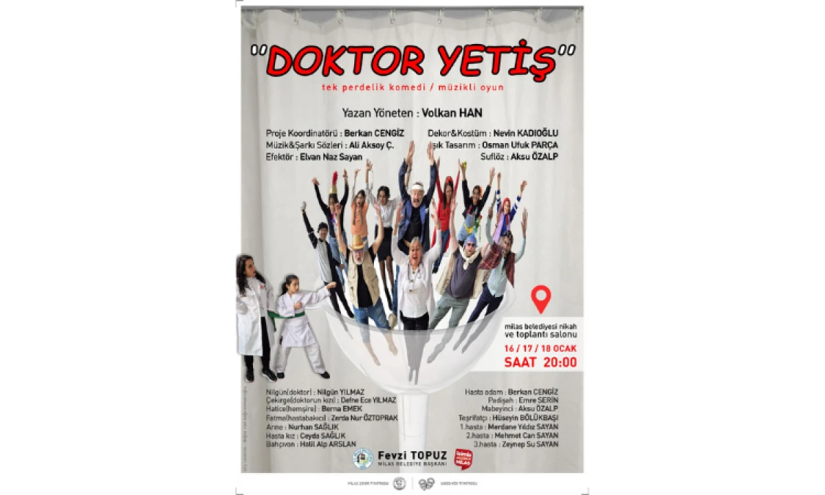 Milas&rsquo;ta &lsquo;Doktor Yetiş&rsquo; Tiyatro Oyunu Sahnelenecek