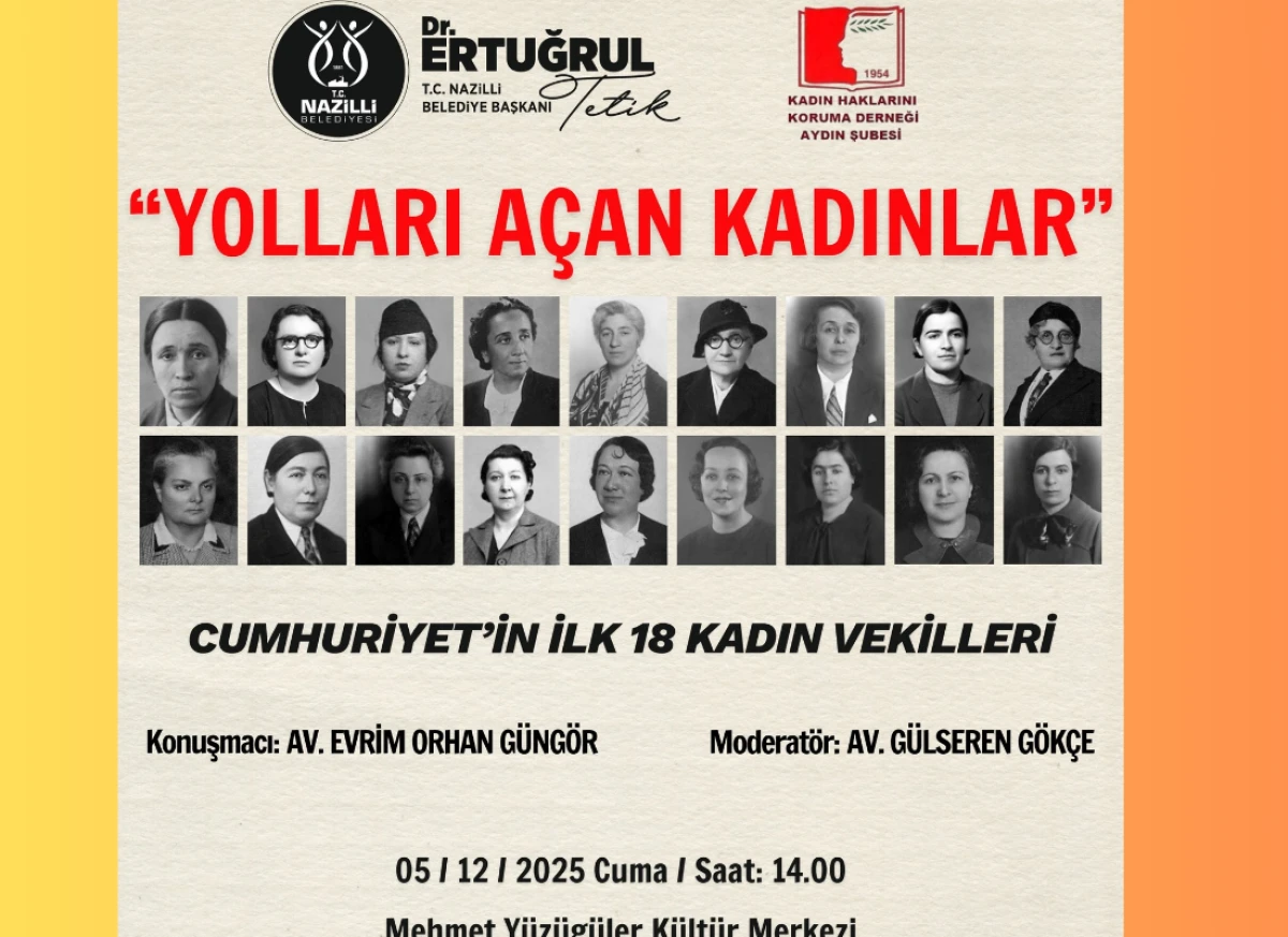 Nazilli' de kadınların gücü konuşulacak