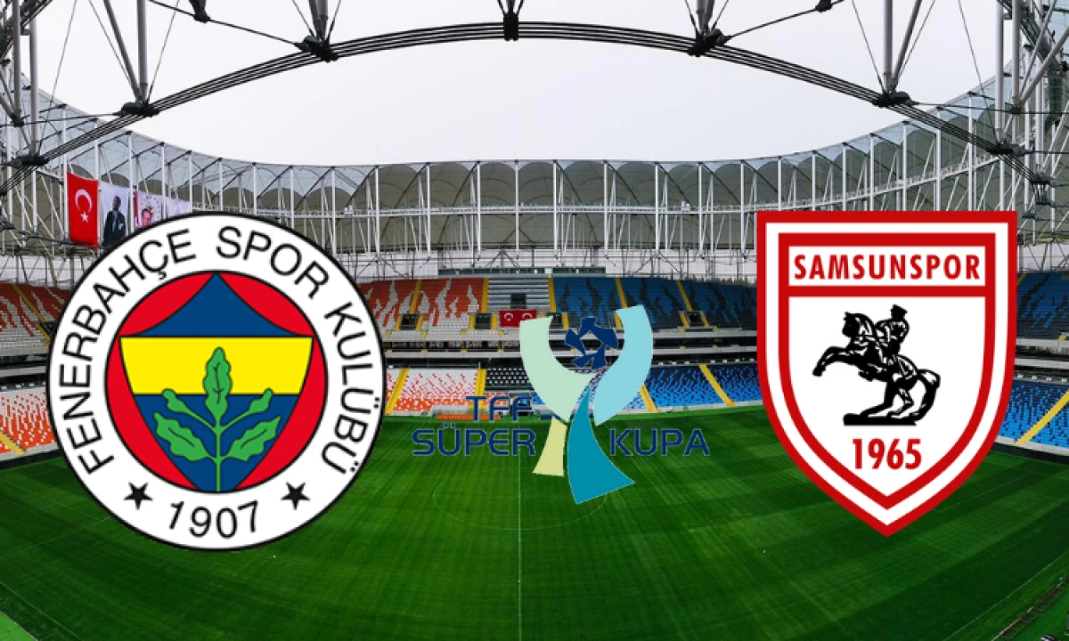Turkcell S&uuml;per Kupa yarı finalinde Fenerbah&ccedil;e-Samsunspor heyecanı